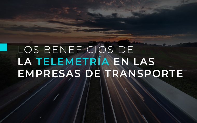[INFOGRAFÍA] Los beneficios de la telemetría en las empresas de transporte